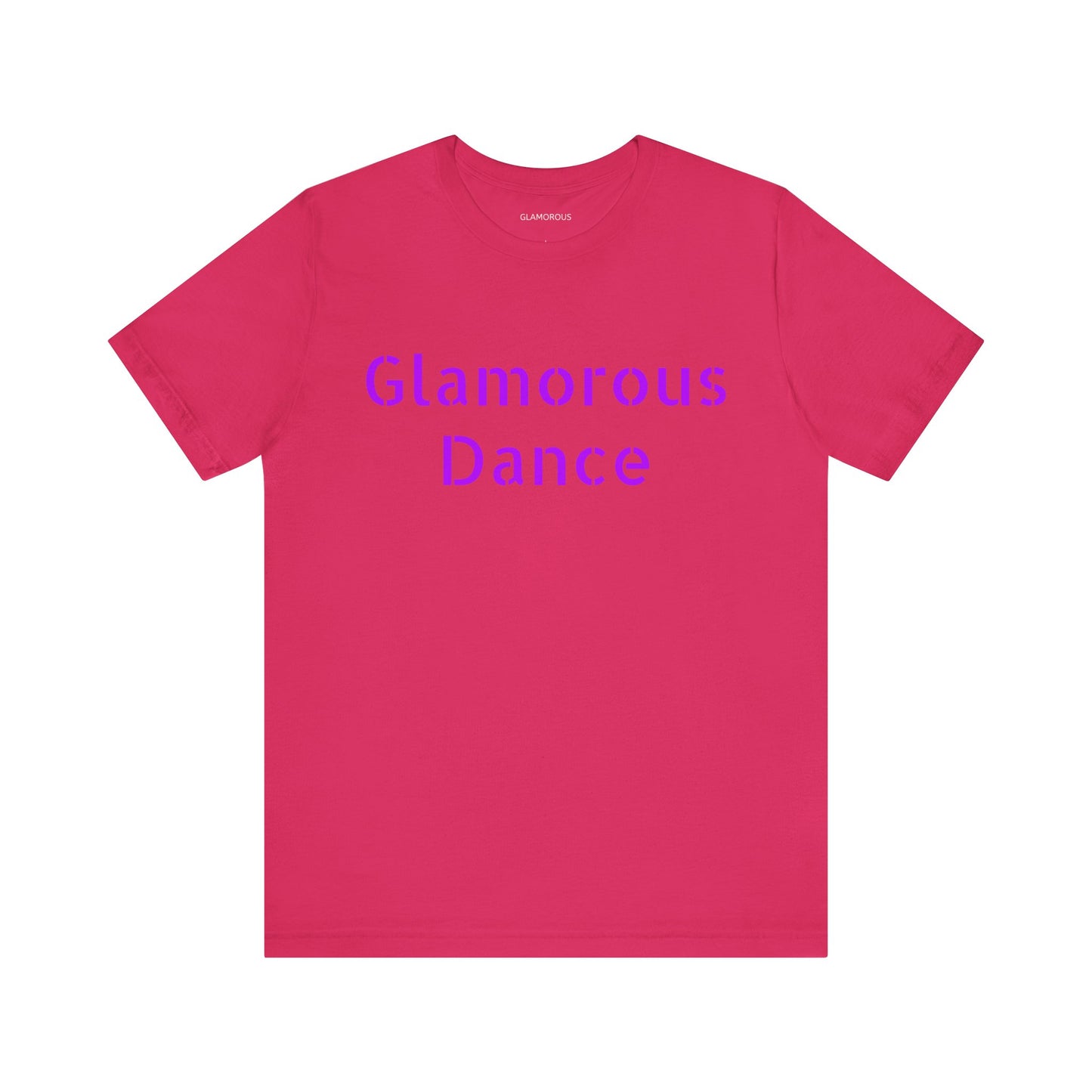 Glamorous Dance Unisex Short Sleeve Tee