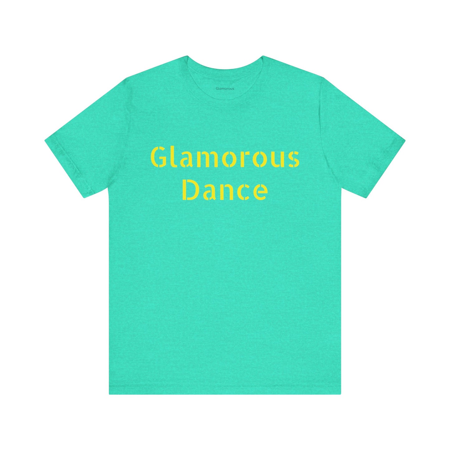Glamorous Dance Unisex Short Sleeve Tee